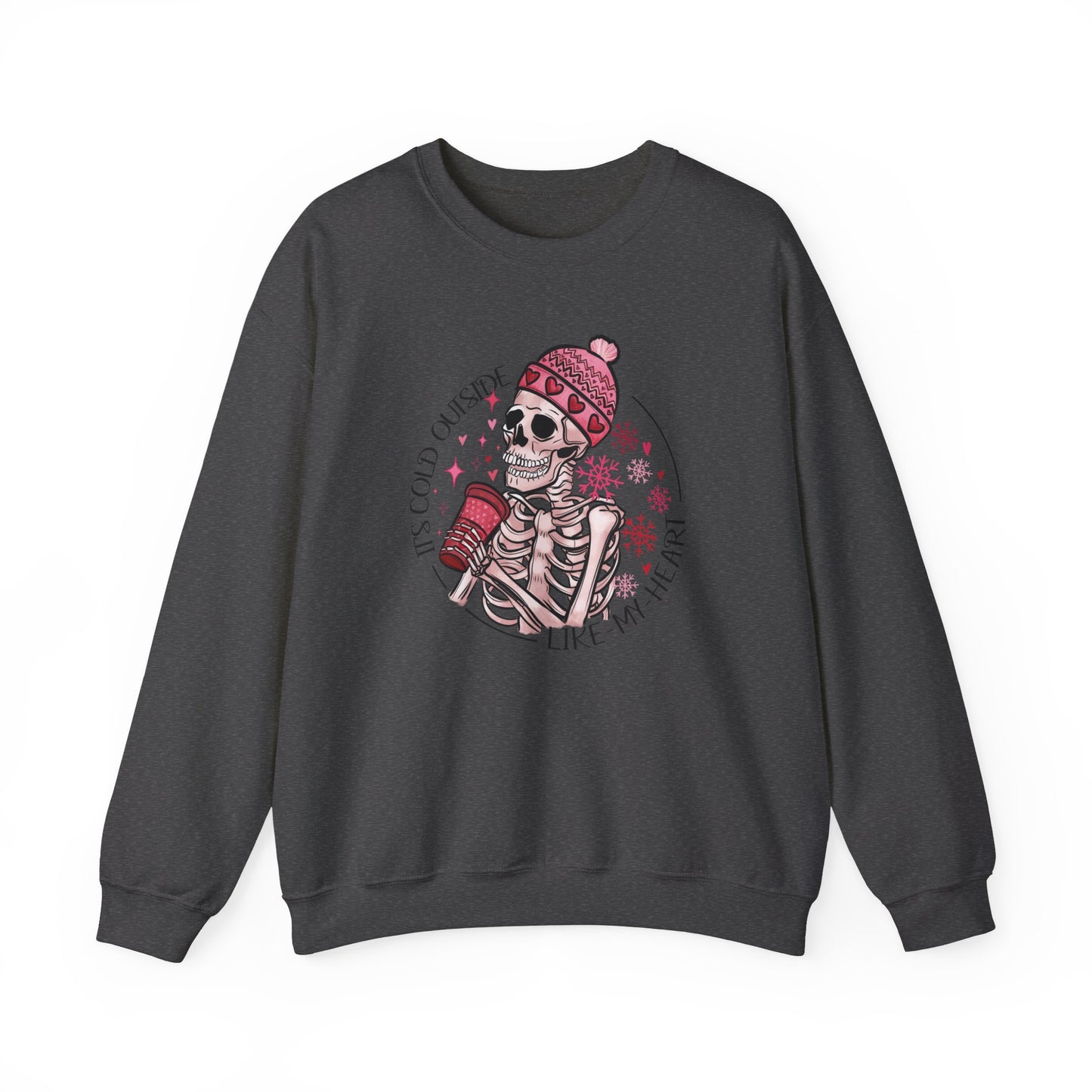 It's Cold Outside Like My Heart Crewneck Sweatshirt