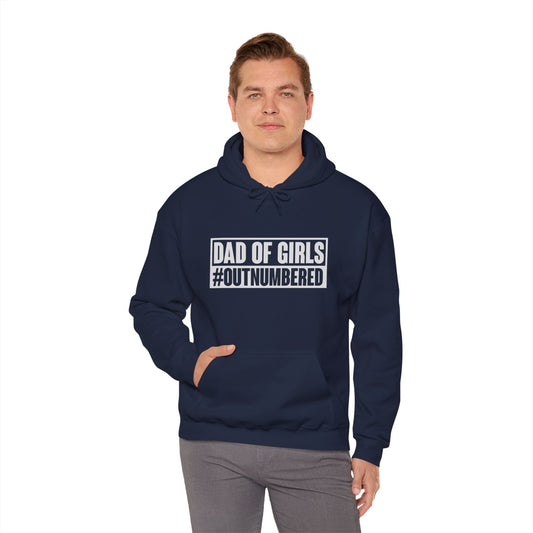 Dad of Girls #OUTNUMBERED Heavy Blend™ Hooded Sweatshirt