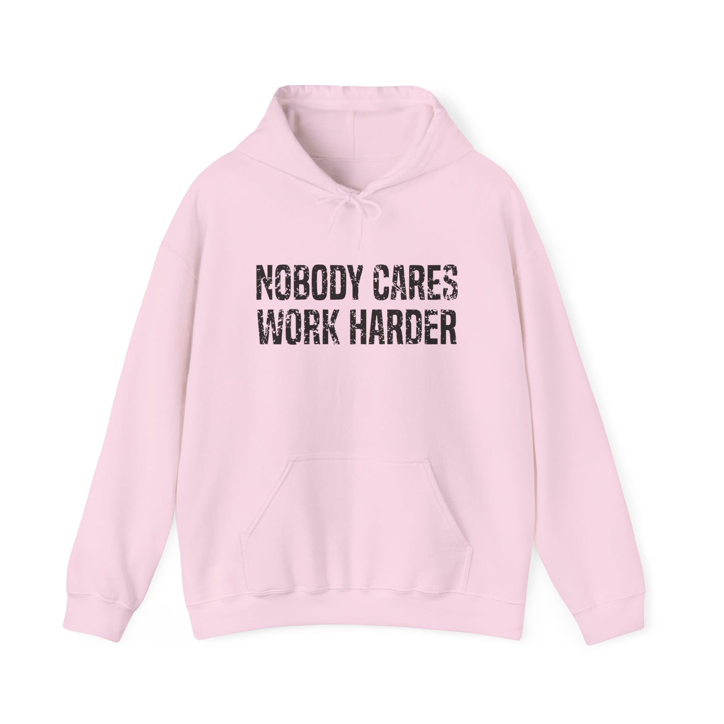 Nobody Cares Work Harder Heavy Blend™ Hooded Sweatshirt