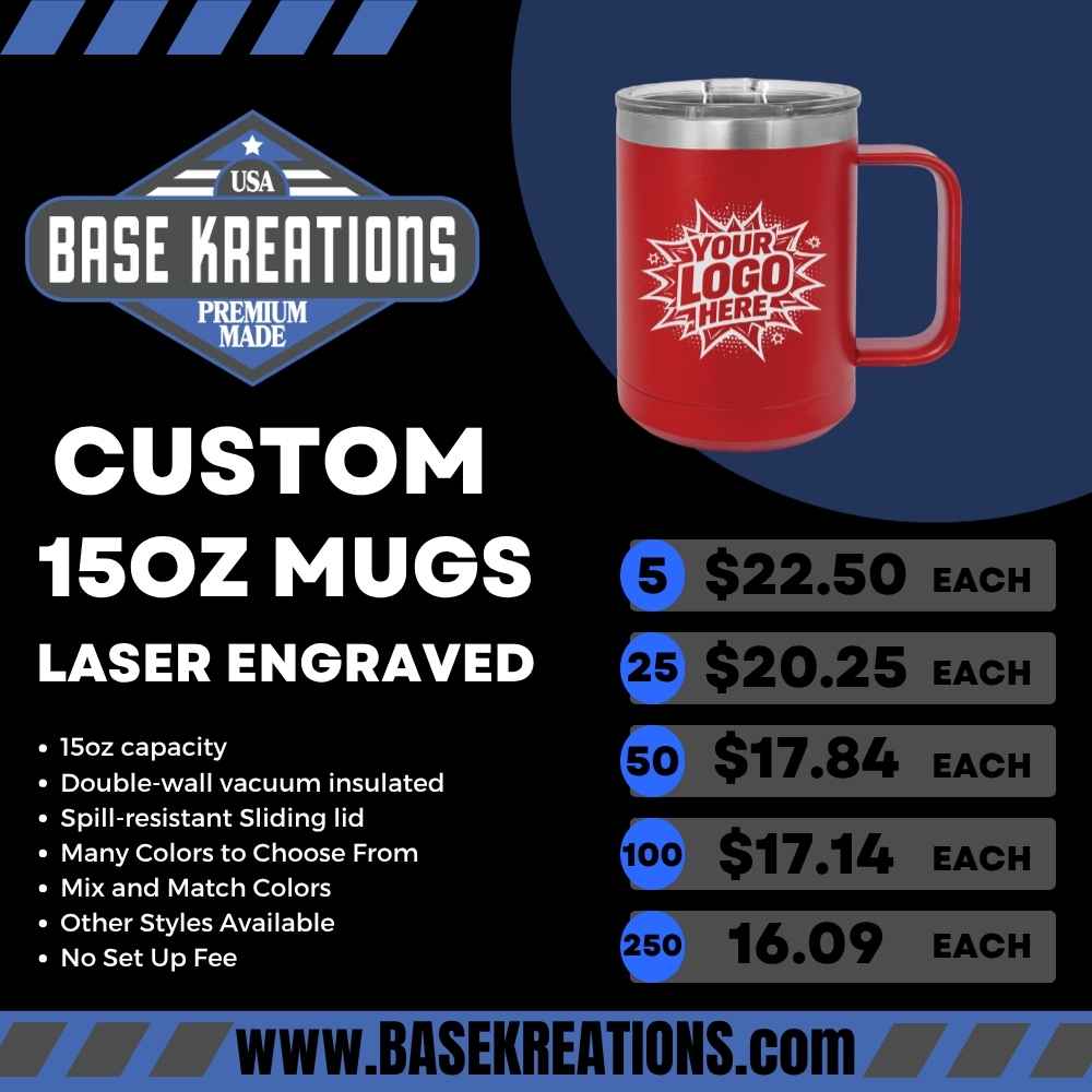 Base Kreations custom 15 oz mug flyer with a red laser engraved coffee mug with handle and slider lid, sample logo and bulk pricing tiers