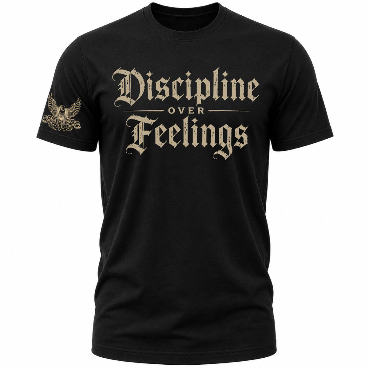 Discipline over Feelings T-Shirt