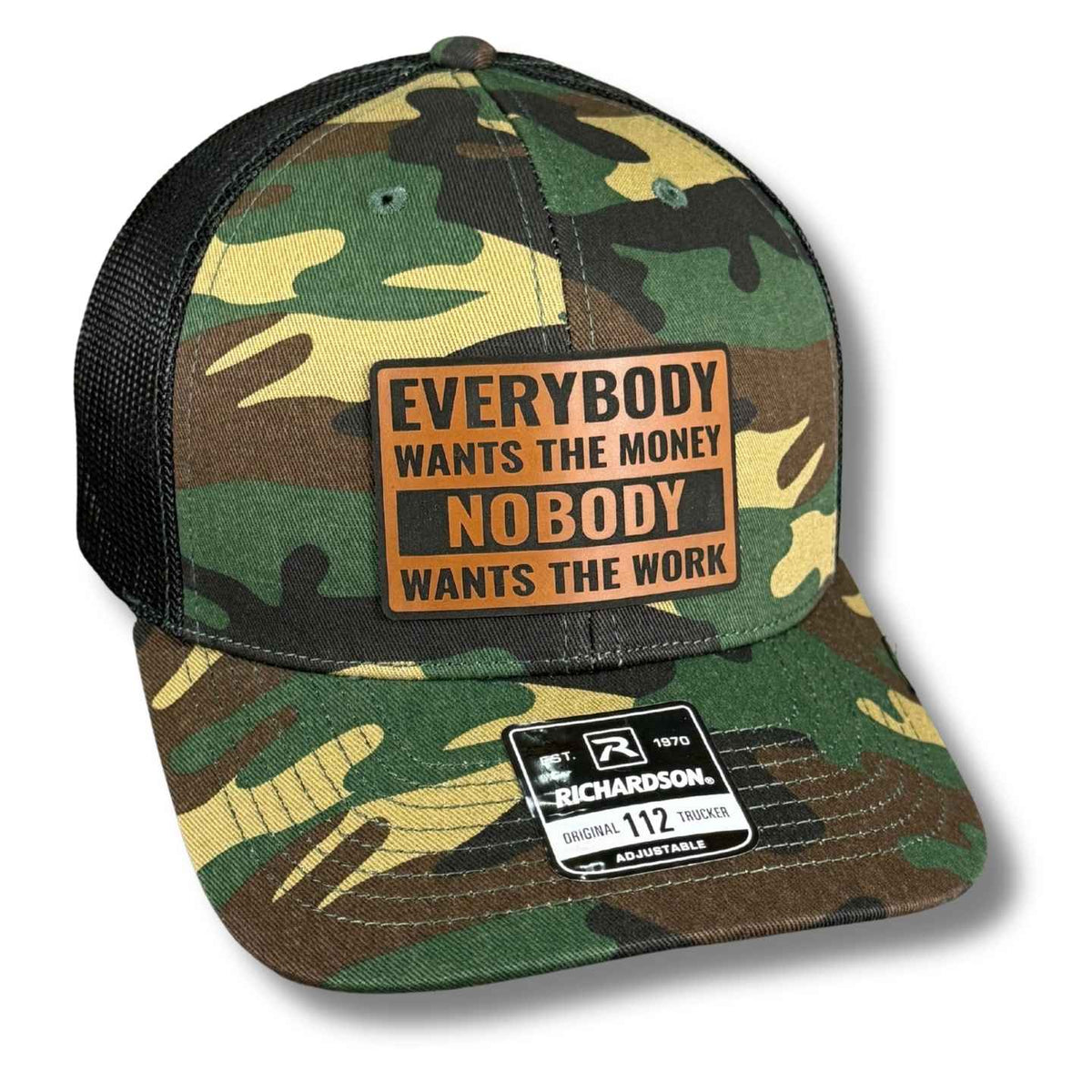 Everybody Wants the Money Nobody Wants the Work Hat