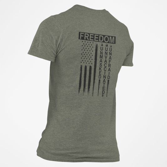 Freedom Unmasked Unvaccinated Unafraid T-Shirt Patriotic Tee