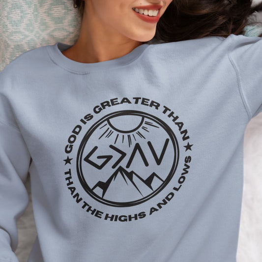 God Is Greater Than The Highs and Lows Crewneck Sweatshirt