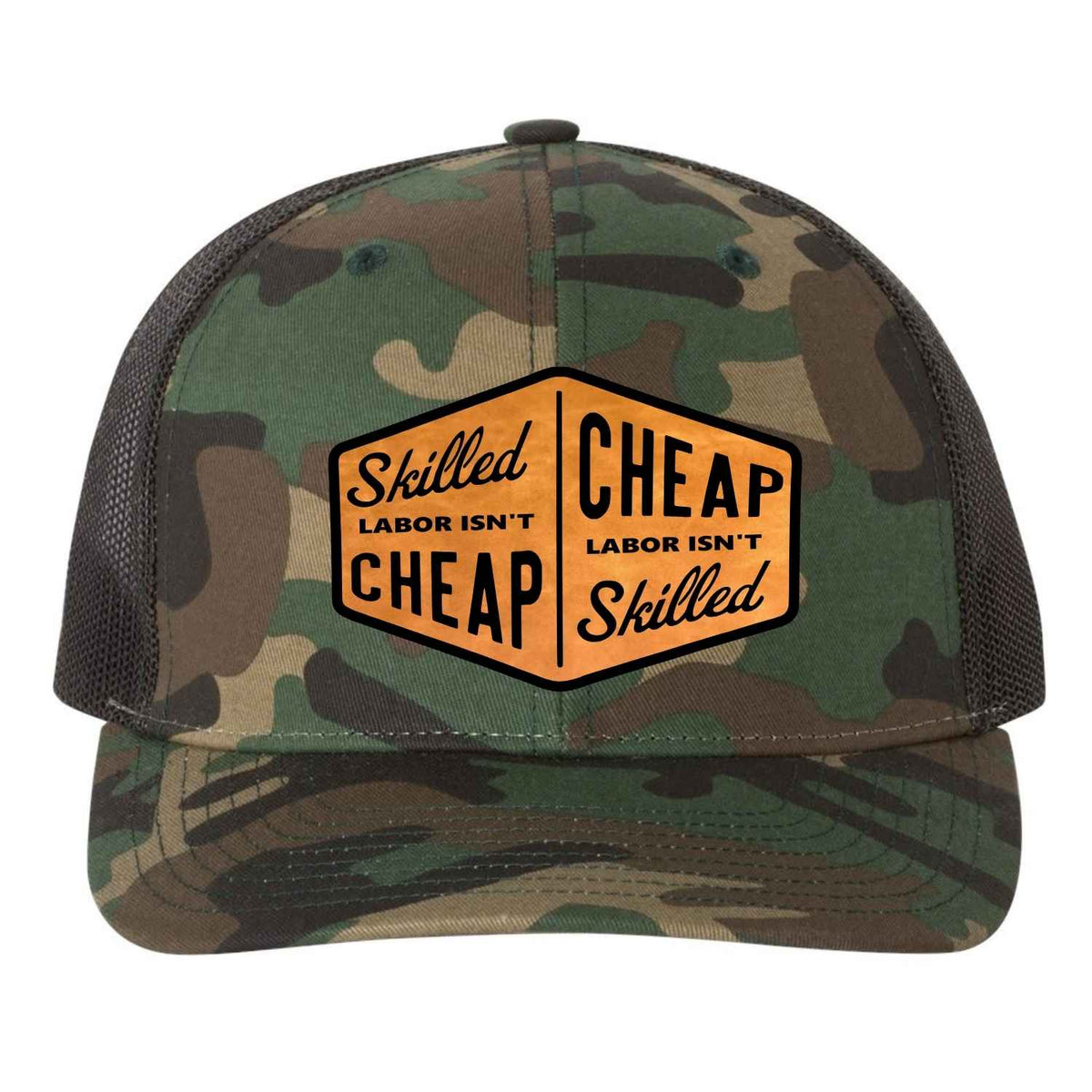 Skilled Labor Isn't Cheap, Cheap Labor isn't Skilled Hat