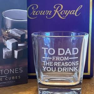 To Dad From The Reasons You Drink Rocks Glass