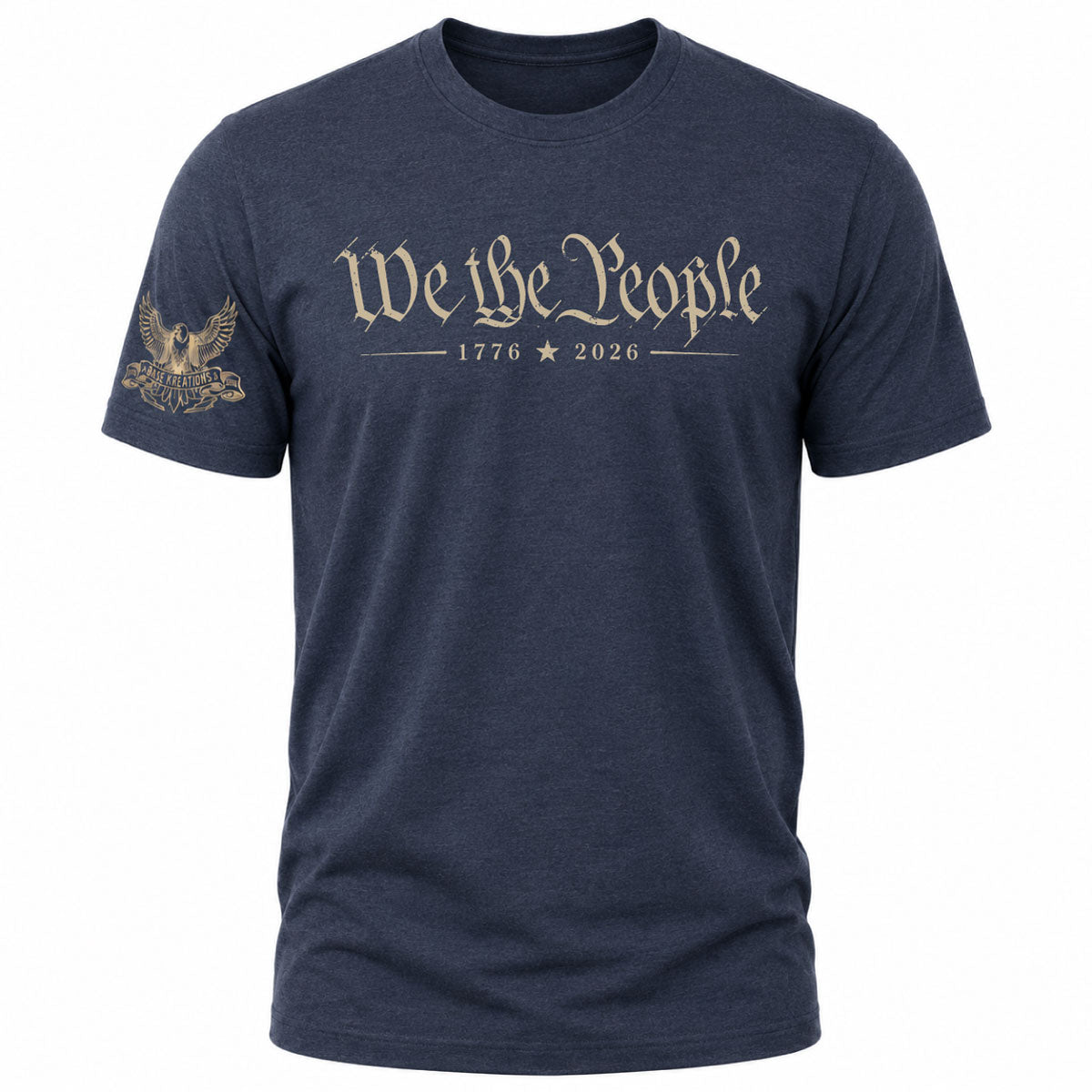 We the People 1776 - 2026 T-Shirt
