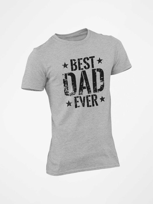 Best Dad Ever T-Shirt - Base Kreations