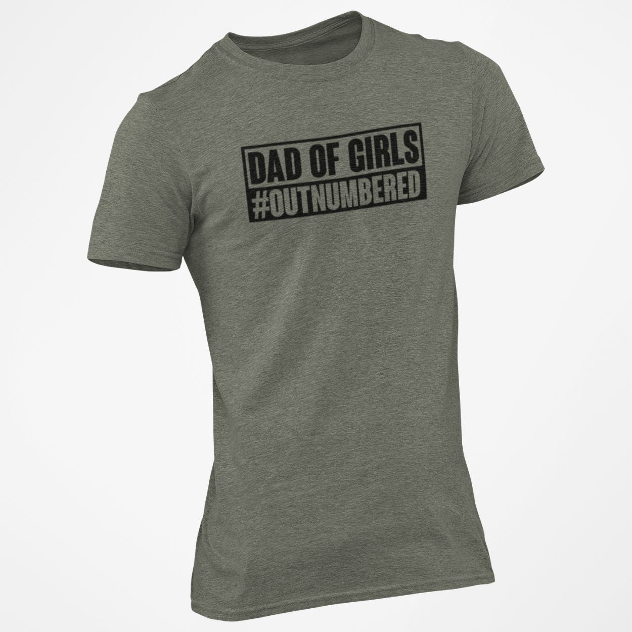Dad of Girls #OUTNUMBERED T-Shirt