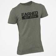Earned Not Given T-Shirt - Base Kreations