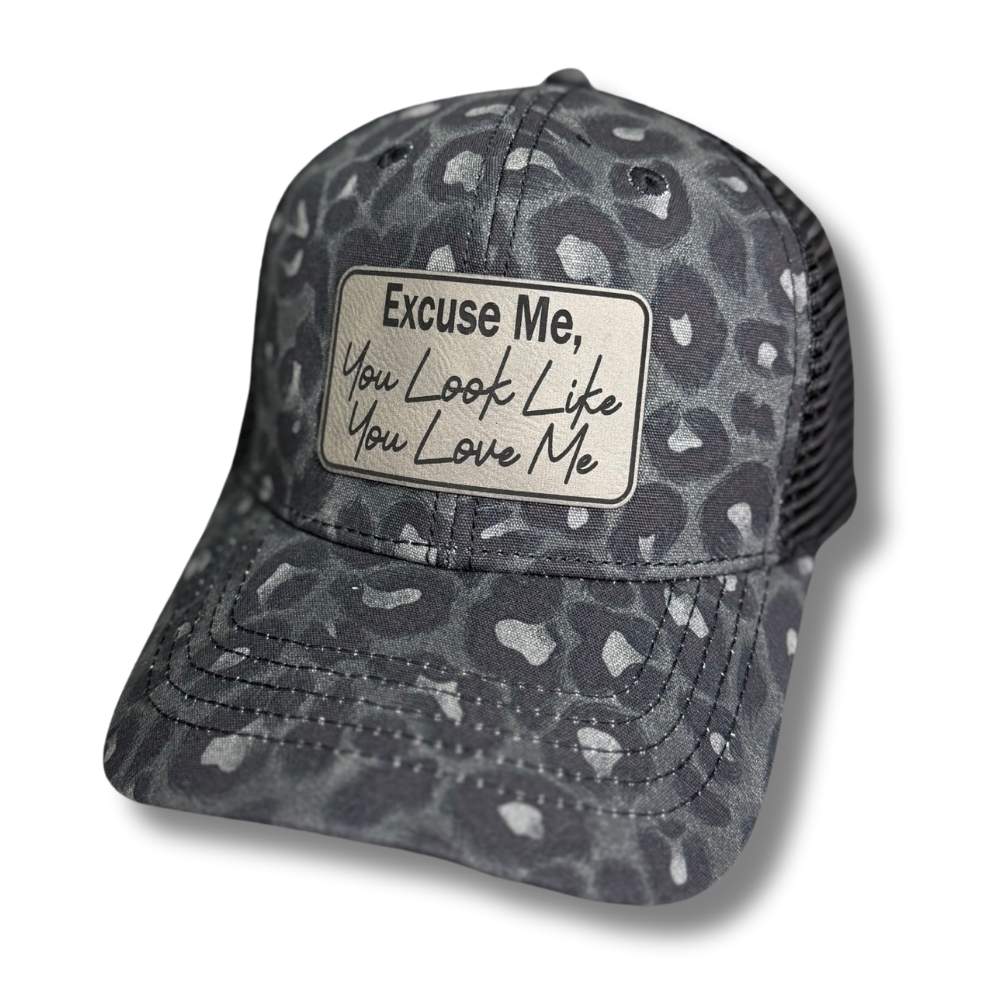 Excuse Me, You look like you love me Patch Hats - Base Kreations
