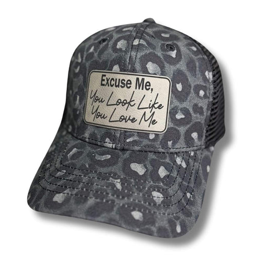 Excuse Me, You look like you love me Patch Hats - Base Kreations