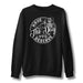 Have The Day You Deserve Sweatshirt - Base Kreations