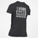 I Work Hard Because Millions on Welfare Depend on Me T-Shirt - Base Kreations