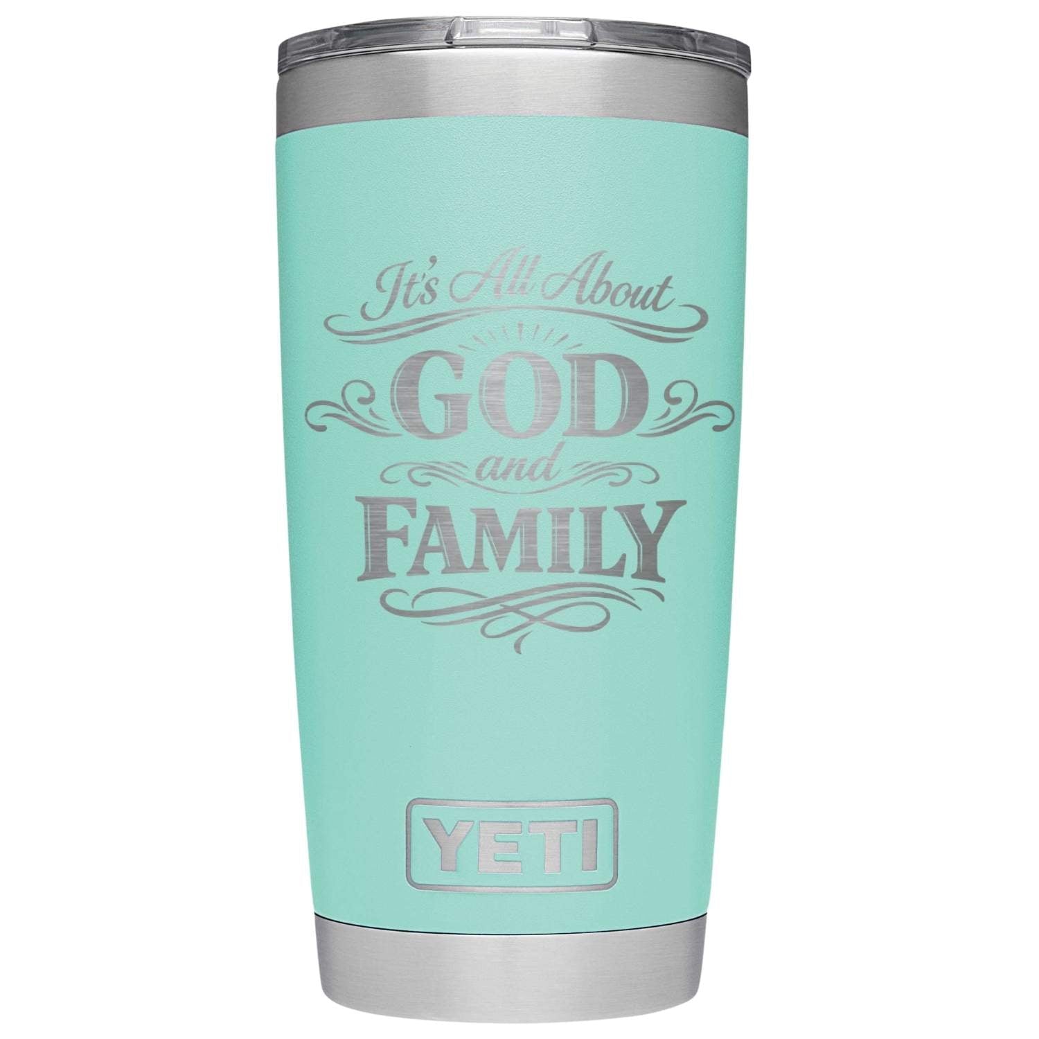 It's All About God and Family Laser Engraved Yeti Tumbler - Base Kreations