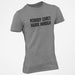Nobody Cares Work Harder T-Shirt 1 - Base Kreations