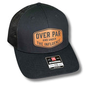 Over Par and Under the Influence Patch Hat - Base Kreations