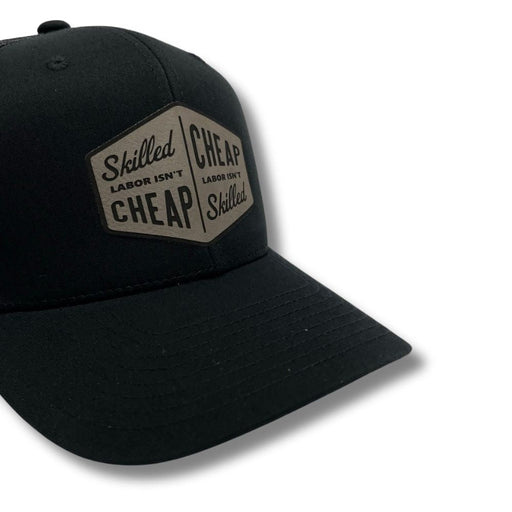 Skilled Labor Isn't Cheap, Cheap Labor is Skilled FLEXFIT Hat - Base Kreations