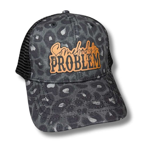 Somebody's Problem Patch Hat - Base Kreations