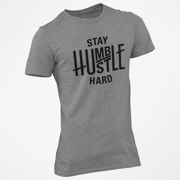 Stay Humble Hustle Hard T-Shirt - Base Kreations