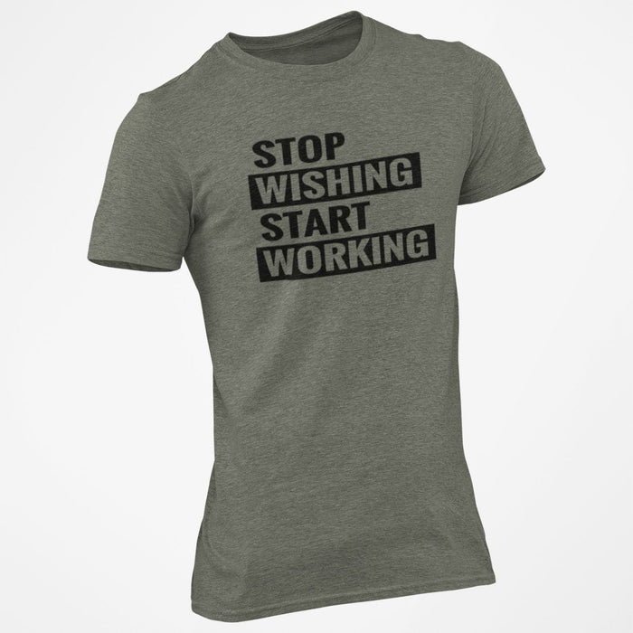 Stop Wishing Start Working - Base Kreations