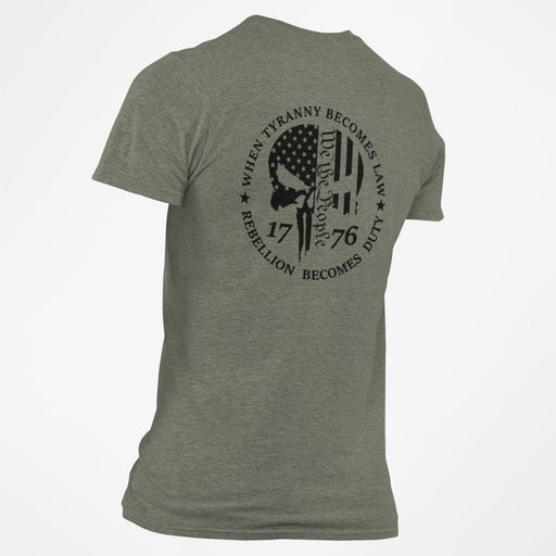 When Tyranny Becomes Law Rebellion Becomes Duty T-Shirt - Base Kreations